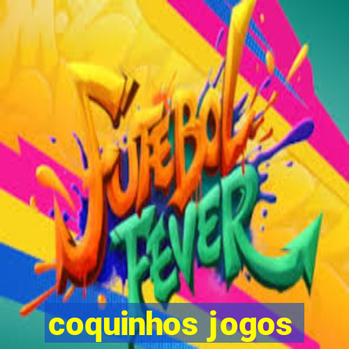 coquinhos jogos